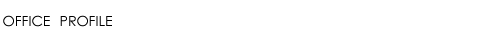 OFFICE PROFILE